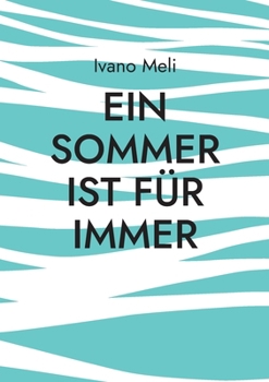 Paperback Ein Sommer ist für immer [German] Book