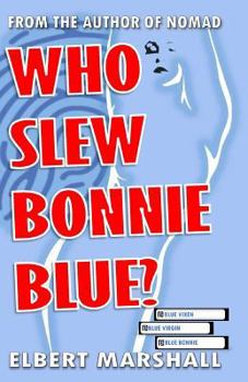 Paperback Who Slew Bonnie Blue? Book