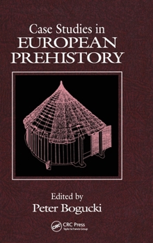 Hardcover Case Studies in European Prehistory Book