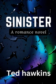 Paperback Sinister: A romance novel [Large Print] Book