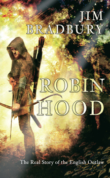 Paperback Robin Hood: The Real Story of the English Outlaw Book