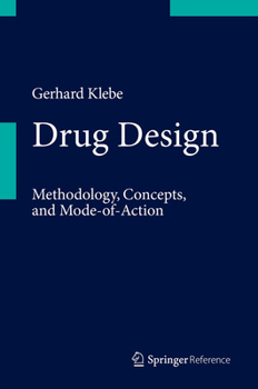 Paperback Drug Design: Methodology, Concepts, and Mode-Of-Action Book