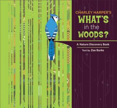 Hardcover Charley Harper's What's in the Woods? Book