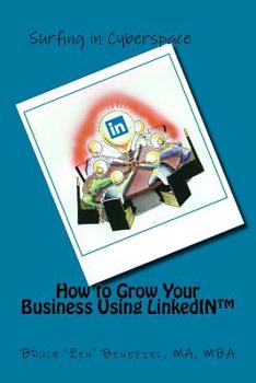 Paperback How to Grow Your Business Using LinkedIn Book