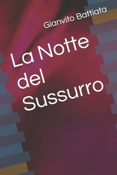 Paperback La Notte del Sussurro [Italian] Book