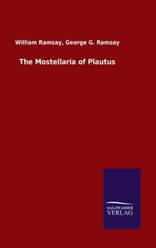 Hardcover The Mostellaria of Plautus Book