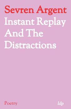 Paperback Instant Replay and the Distractions Book