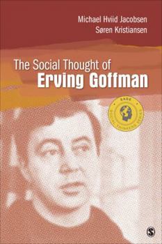 Paperback The Social Thought of Erving Goffman Book