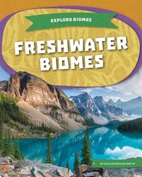Library Binding Freshwater Biomes Book
