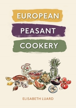 Hardcover European Peasant Cookery Book