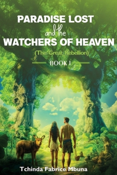 Paperback Paradise Lost and Watchers of Heaven Book 1 Book