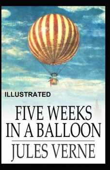 Paperback Five Weeks in a Balloon Illustrated Book