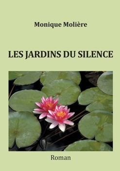 Paperback Les jardins du silence [French] Book