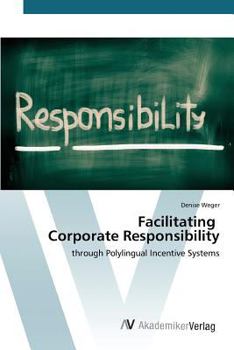 Paperback Facilitating Corporate Responsibility Book