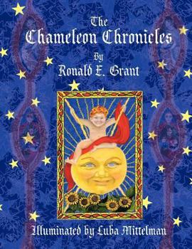 Paperback The Chameleon Chronicles: Illuminated by Luba Mittelman Book