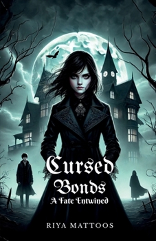Paperback Cursed Bonds: A Fate Entwined Book