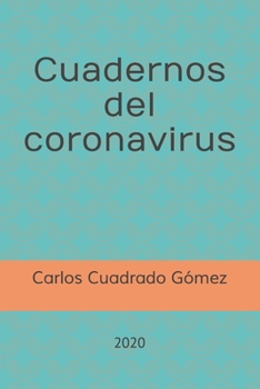 Paperback Cuadernos del coronavirus [Spanish] Book