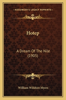 Hotep: A dream of the Nile