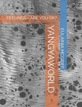 Paperback Yangyaworld: Feelings - Are You Ok? Book