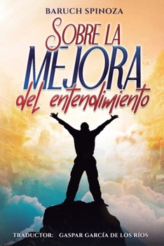 Paperback Sobre la mejora del entendimiento [Spanish] Book