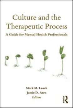 Paperback Culture and the Therapeutic Process: A Guide for Mental Health Professionals Book