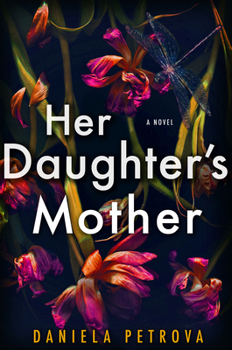Hardcover Her Daughter's Mother Book