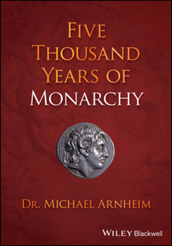 Paperback Five Thousand Years of Monarchy Book