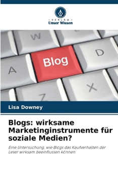 Paperback Blogs: wirksame Marketinginstrumente für soziale Medien? [German] Book