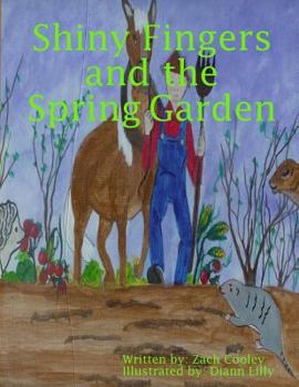 Paperback Shiny Fingers and the Spring Garden Book