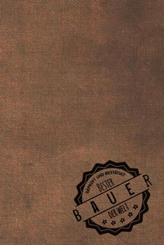 Geprüft und Bestätigt bester Bauer der Welt: inkl. Terminplaner | Kalender 2020 ? | Das perfekte Geschenk für Männer, die Landwirtschaftlich aktiv sind | Geschenkidee | Geschenke (German Edition)