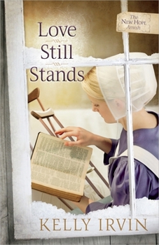 Love Still Stands - Book #1 of the New Hope Amish