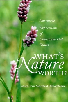 Paperback What's Nature Worth?: Narrative Expressions of Environmental Values Book