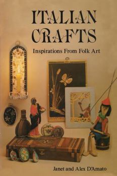 Paperback Italian Crafts: Inspirations From Folk Art Book
