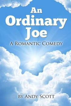 Paperback An Ordinary Joe: A Romantic Comedy Book