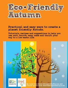 Eco Friendly Autumn: 25 Activities to help you have an Eco-Friendly Autumn