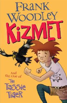 Paperback Kizmet and the Case of the Tassie Tiger Book
