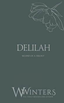 Paperback Delilah : But I Need You Book