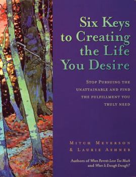 Paperback Six Keys to Creating the Life You Desire: A Self-Help Guide to Living with Dissociative Identity Disorder Book