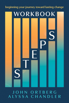 Paperback Steps Workbook: Beginning Your Journey Toward Lasting Change Book
