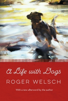 Paperback A Life with Dogs Book