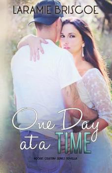 One Day at a Time - Book #1.5 of the Rockin' Country