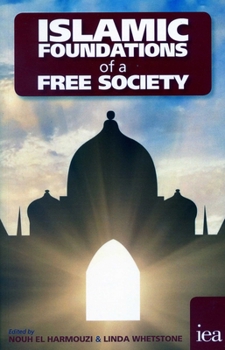Paperback Islamic Foundations of a Free Society Book