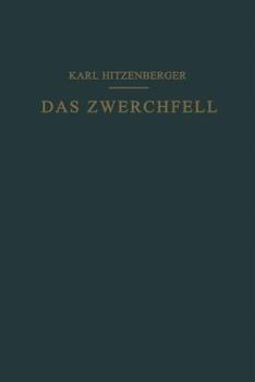 Paperback Das Zwerchfell Im Gesunden Und Kranken Zustand [German] Book