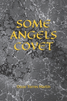 Paperback Some Angels Covet Book