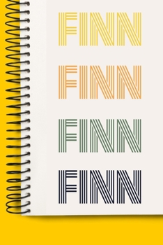 Name FINN A beautiful personalized: Lined Notebook / Journal Gift, 120 Pages, 6 x 9 inches , NoteBook Gift For FINN, Personal Diary, FINN, ... to Write, work, or home!, Soft Cover, Mat