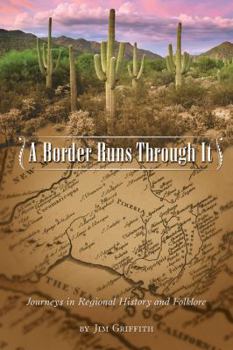 Hardcover Border Runs Through It: Journeys in Regional History and Folklore Book
