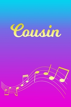 Cousin: Sheet Music Note Manuscript Notebook Paper | Pink Blue Gold  Personalized Letter C Initial Custom First Name Cover | Musician Composer ... Notepad Notation Guide | Compose Write Songs