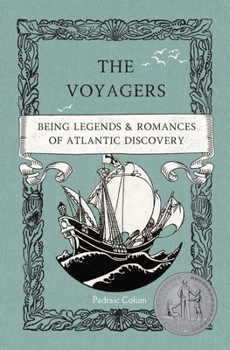 Paperback Voyagers : Being Legends and Romances of Atlantic Discovery Book
