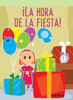 Paperback ¡La Hora de la Fiesta! (Party Time) [Spanish] Book