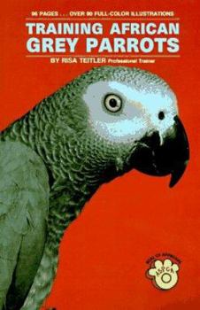 Hardcover Taming/Training African Grey Book